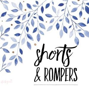 Shorts and Rompers